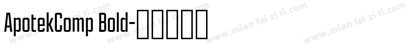ApotekComp Bold字体转换